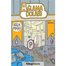 AĞLAMA DOLABI - ATILLA ATALAY