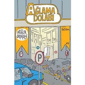 AĞLAMA DOLABI - ATILLA ATALAY