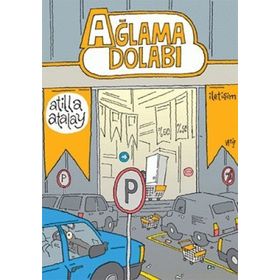 AĞLAMA DOLABI - ATILLA ATALAY