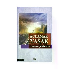 Ağlamak Yasak Çınaraltı Yayınları