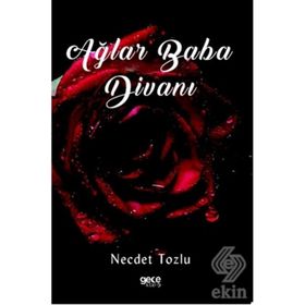 Ağlar Baba Divanı - Necdet Tozlu