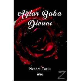 Ağlar Baba Divanı - Necdet Tozlu
