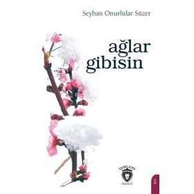 Ağlar Gibisin Dorlion Yayınevi