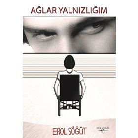 Ağlar Yalnızlığım Sokak Kitapları Yayınları