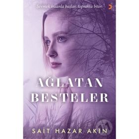 Ağlatan Besteler - Sait Hazar Akın
