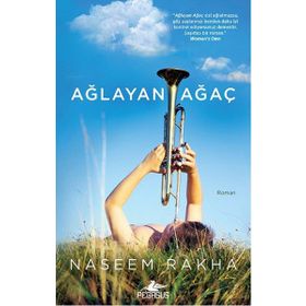 Ağlayan Ağaç - Naseem Rakha