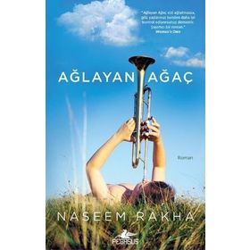 Ağlayan Ağaç - Naseem Rakha