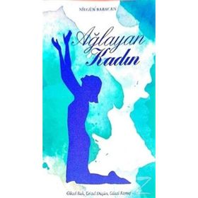 Ağlayan Kadın - Nilgün Babacan