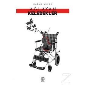 Ağlayan Kelebekler - Hasan Adsoy