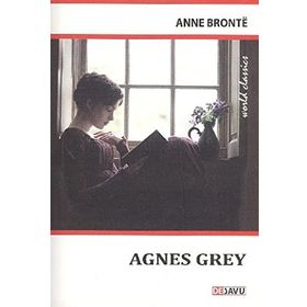 Agnes Grey - Anne Bronte