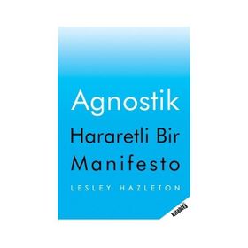 Agnostik - Lesley Hazleton