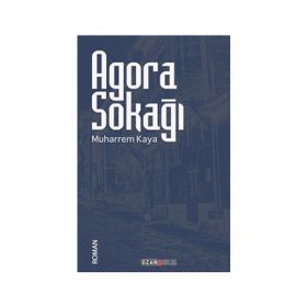 Agora Sokağı - Muharrem Kaya