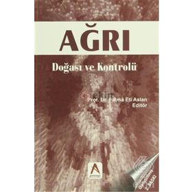 Ağrı Doğası ve Kontrolü - Fatma Eti Aslan Sema Kuğuoğlu Nermin Olgun Özge Uzun Meryem Yavuz Ayşen Yücel Aysel Badır İkbal Çavdar Ükke Karabacak Gülnur İçli Ayfer Özbaş Sevinç Taştan Tamer Aksoy Emine Türkmen Pelin Karaçay Zehra Kan Öntürk Yasemin Uslu Ayş