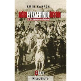 AĞRI ETEKLERINDE İSYAN - EMIN KARACA