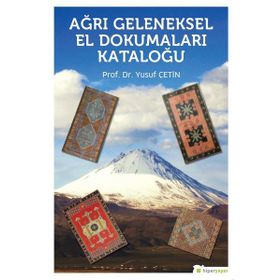 Ağrı Geleneksel El Dokumaları Kataloğu - Hiperlink Yayınları