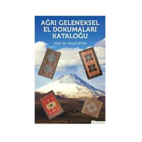 Ağrı Geleneksel El Dokumaları Kataloğu - Hiperlink Yayınları