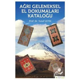 Ağrı Geleneksel El Dokumaları Kataloğu - Hiperlink Yayınları