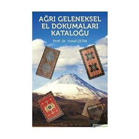 Ağrı Geleneksel El Dokumaları Kataloğu - Hiperlink Yayınları