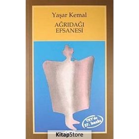 Ağrıdağı Efsanesi - Yaşar Kemal