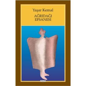 Ağrıdağı Efsanesi - Yaşar Kemal