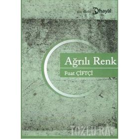 AĞRILI RENK - FUAT ÇİFTÇİ