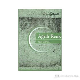 AĞRILI RENK - FUAT ÇİFTÇİ