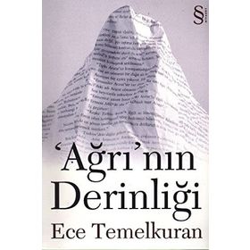 AĞRI'NIN DERİNLİĞİ - ECE TEMELKURAN