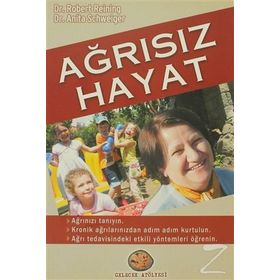 AĞRISIZ HAYAT - ANITA SCHWEIGER, ROBERT REINING