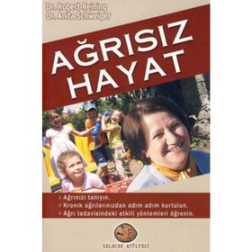 AĞRISIZ HAYAT - ANITA SCHWEIGER, ROBERT REINING