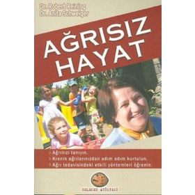 AĞRISIZ HAYAT - ANITA SCHWEIGER, ROBERT REINING