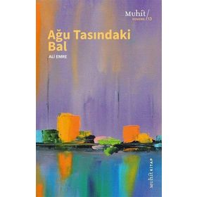 Ağu Tasındaki Bal - Ali Emre