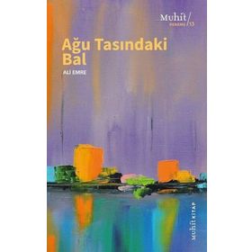 Ağu Tasındaki Bal - Ali Emre