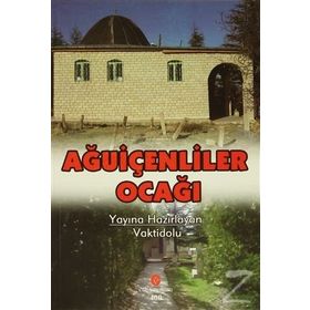 AĞUIÇENLILER OCAĞI - ADIL ALI ATALAY VAKTIDOLU
