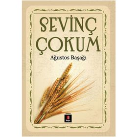 AĞUSTOS BAŞAĞI - SEVİNÇ ÇOKUM