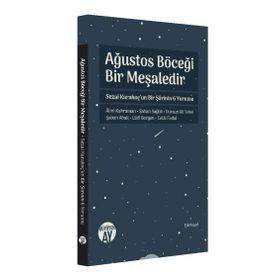 Ağustos Böceği Bir Meşaledir - Kolektif