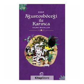 AĞUSTOS BÖCEĞİ İLE KARINCA - EZOP