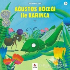 AĞUSTOS BÖCEĞİ İLE KARINCA - EZOP
