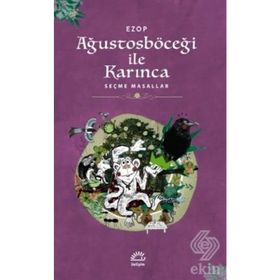 AĞUSTOS BÖCEĞI İLE KARINCA - JEAN DE LA FONTAINE