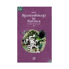 AĞUSTOS BÖCEĞI İLE KARINCA - JEAN DE LA FONTAINE
