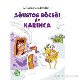 AĞUSTOS BÖCEĞI İLE KARINCA - JEAN DE LA FONTAINE