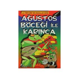 AĞUSTOS BÖCEĞI İLE KARINCA - JEAN DE LA FONTAINE