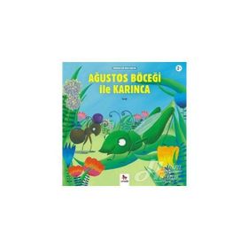 AĞUSTOS BÖCEĞI ILE KARINCA - KOLEKTIF