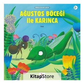 AĞUSTOS BÖCEĞI ILE KARINCA - KOLEKTIF