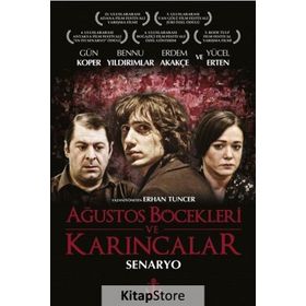 Ağustos Böcekleri ve Karıncalar - Erhan Tuncer