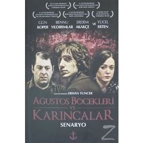 Ağustos Böcekleri ve Karıncalar - Erhan Tuncer
