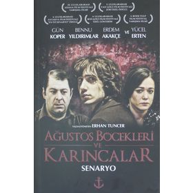 Ağustos Böcekleri ve Karıncalar - Erhan Tuncer