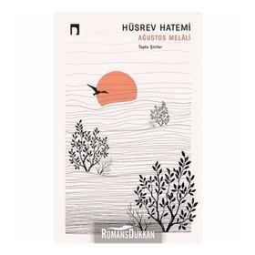 Ağustos Melali - Hüsrev Hatemi
