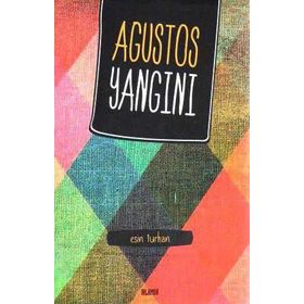 Ağustos Yangını - Esin Turhan