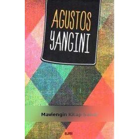 Ağustos Yangını - Esin Turhan