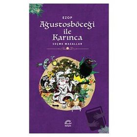Ağustosböceği İle Karınca - Ezop